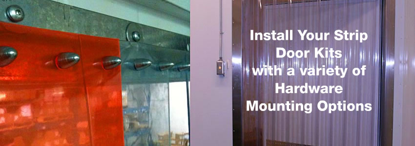 industrial pvc strips - Install your strip door kits with a variety of hardware mounting options